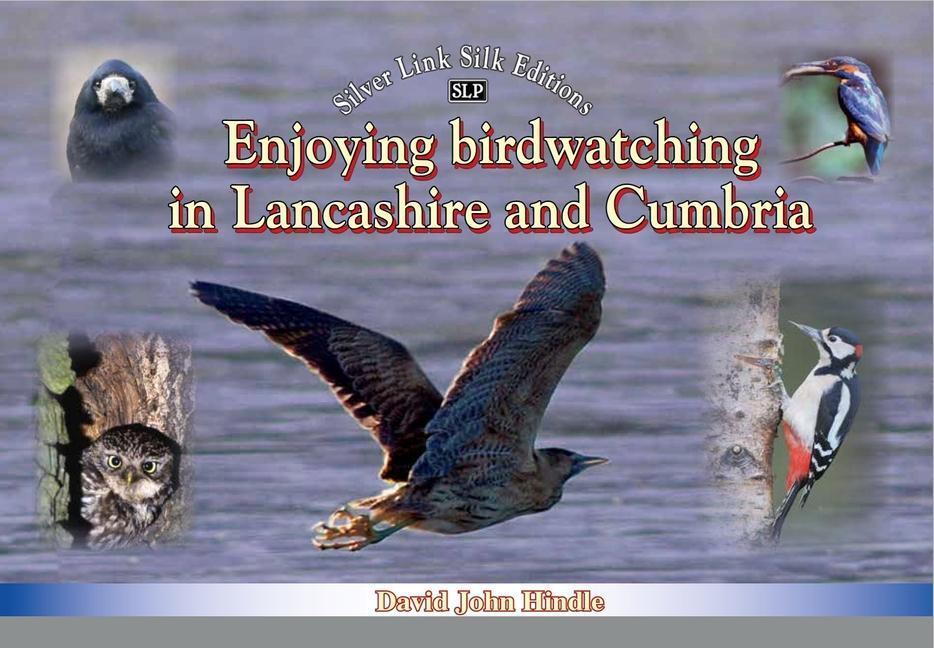 Cover: 9781857946055 | Enjoying Birdwatching in Lancashire and Cumbria | David Hindle | Buch