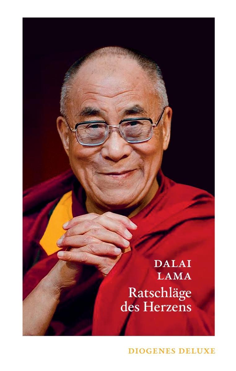 Cover: 9783257261387 | Ratschläge des Herzens | Dalai Lama | Buch | diogenes deluxe | 256 S.