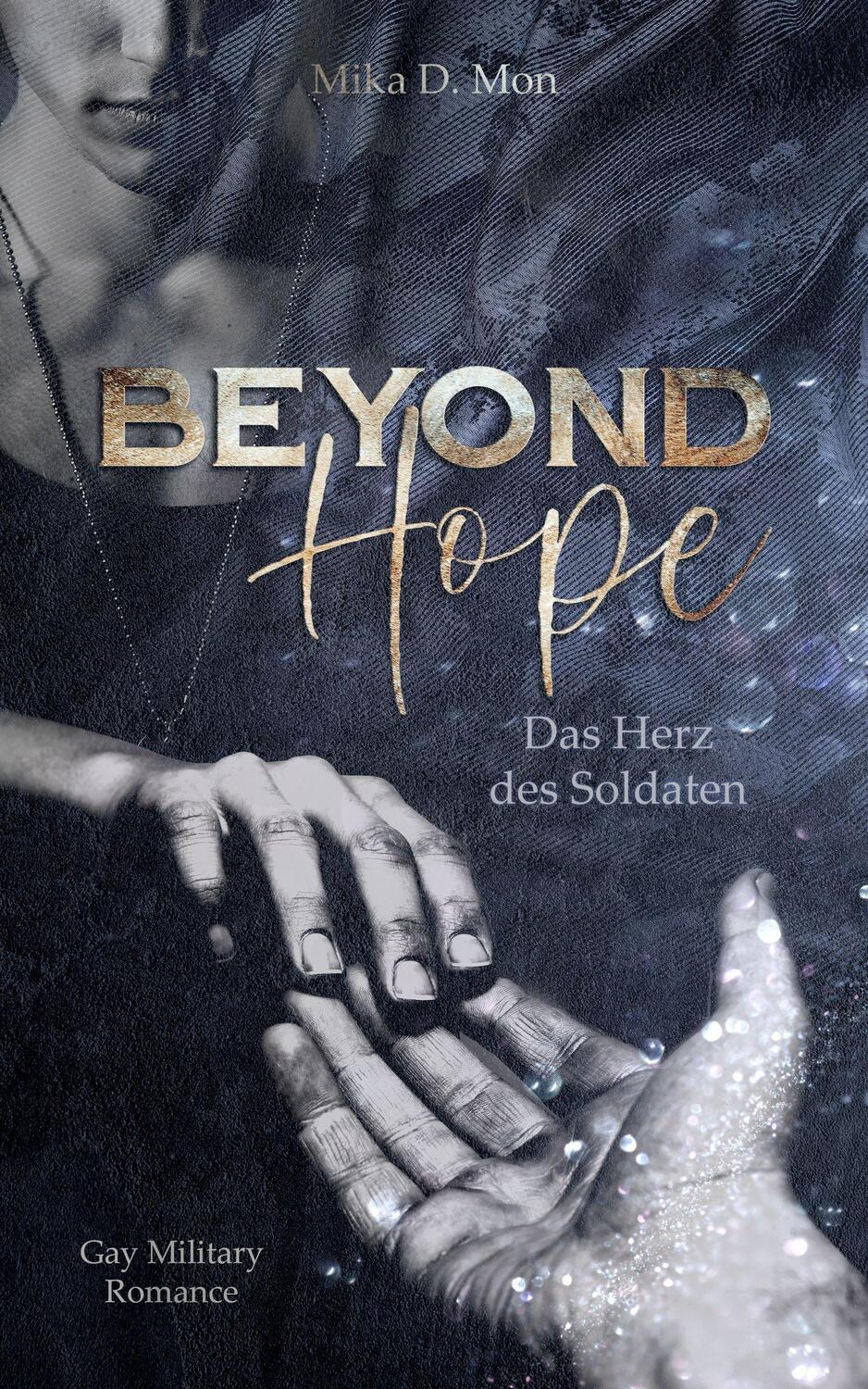 Cover: 9783985951604 | Beyond Hope - Das Herz des Soldaten (Gay Military Romance) | Mon