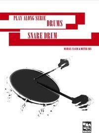 Cover: 9783897750869 | Snare Drum | Play Along Serie Drums | Michael Claudi (u. a.) | Deutsch