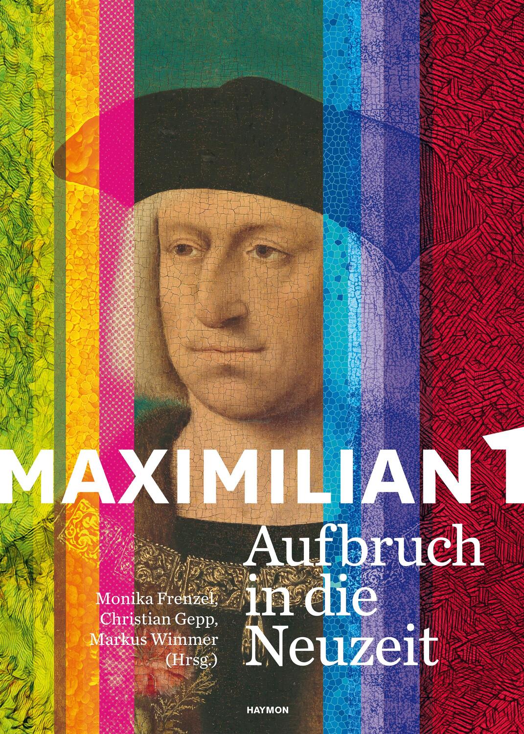 Cover: 9783709934623 | Maximilian I. | Buch | 296 S. | Deutsch | 2019 | EAN 9783709934623