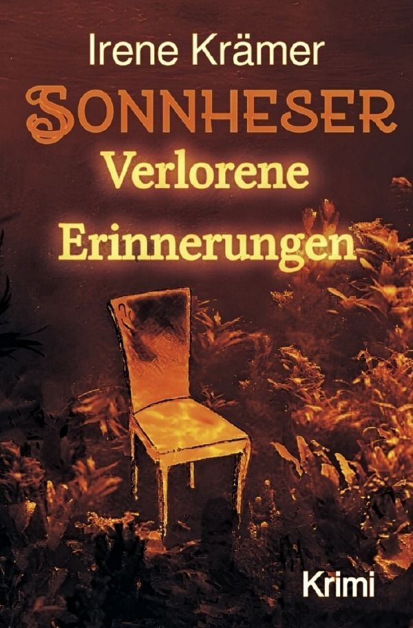 Cover: 9783758462689 | Sonnheser | Verlorene Erinnerungen | Irene Krämer | Taschenbuch | 2024