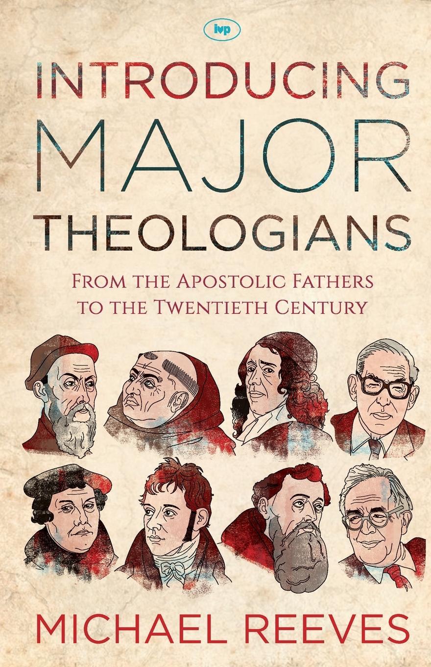 Cover: 9781783592722 | Introducing Major Theologians | Michael Reeves | Taschenbuch | 2015