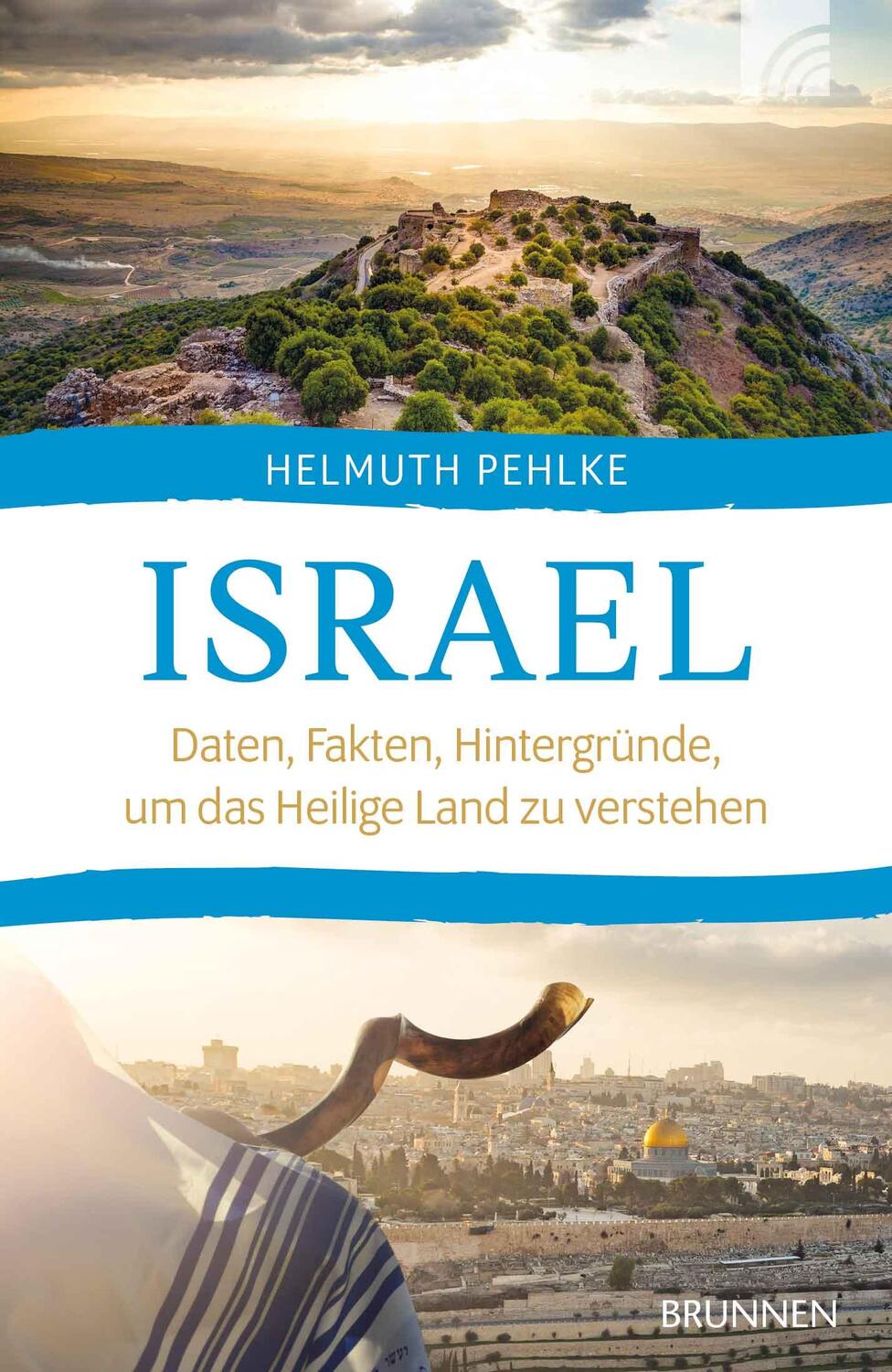 Cover: 9783765542527 | Israel | Daten, Fakten, Hintergründe, um das Heilige Land zu verstehen