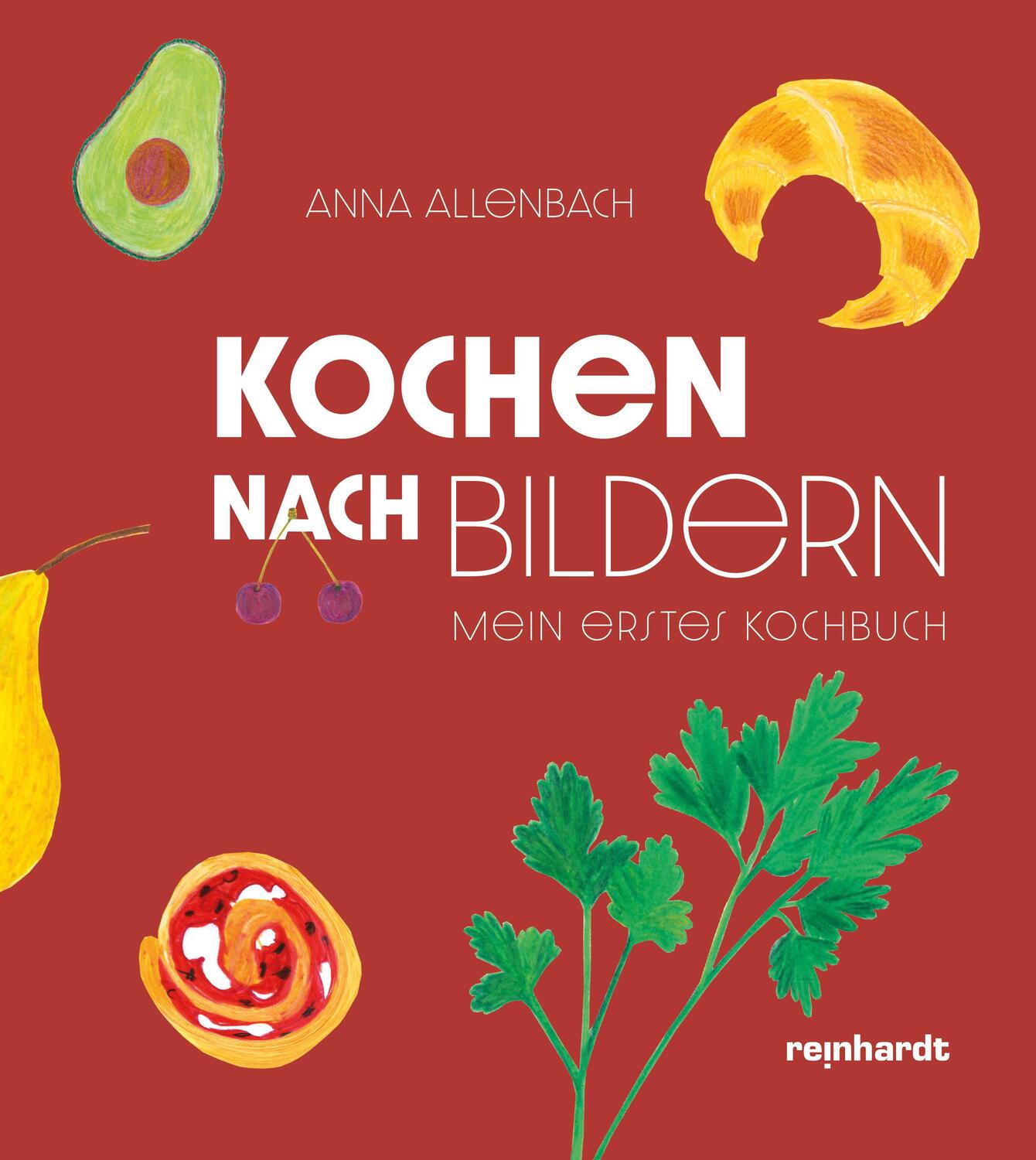 Cover: 9783724525547 | Kochen nach Bildern | Mein erstes Kochbuch | Anna Allenbach | Buch