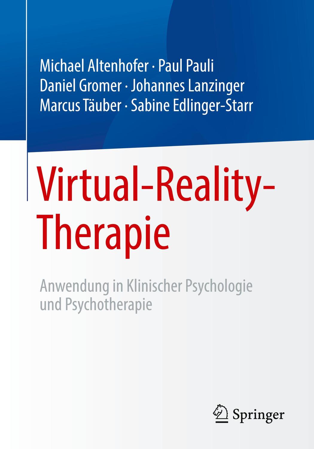 Cover: 9783662634561 | Virtual-Reality-Therapie | Michael Altenhofer (u. a.) | Taschenbuch