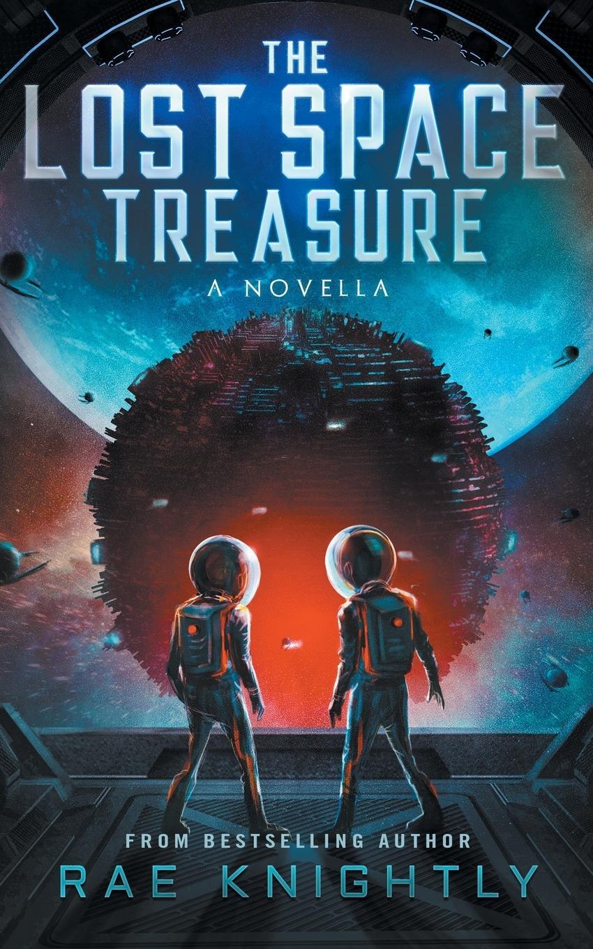 Cover: 9781989605462 | The Lost Space Treasure - A Novella | Rae Knightly | Taschenbuch