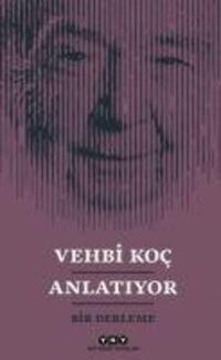 Cover: 9789750841606 | Vehbi Koc Anlatiyor | Bir Derleme | Kolektif | Taschenbuch | Türkisch