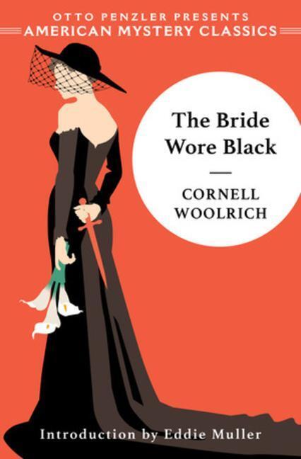Cover: 9781613162002 | The Bride Wore Black | Cornell Woolrich | Taschenbuch | Englisch
