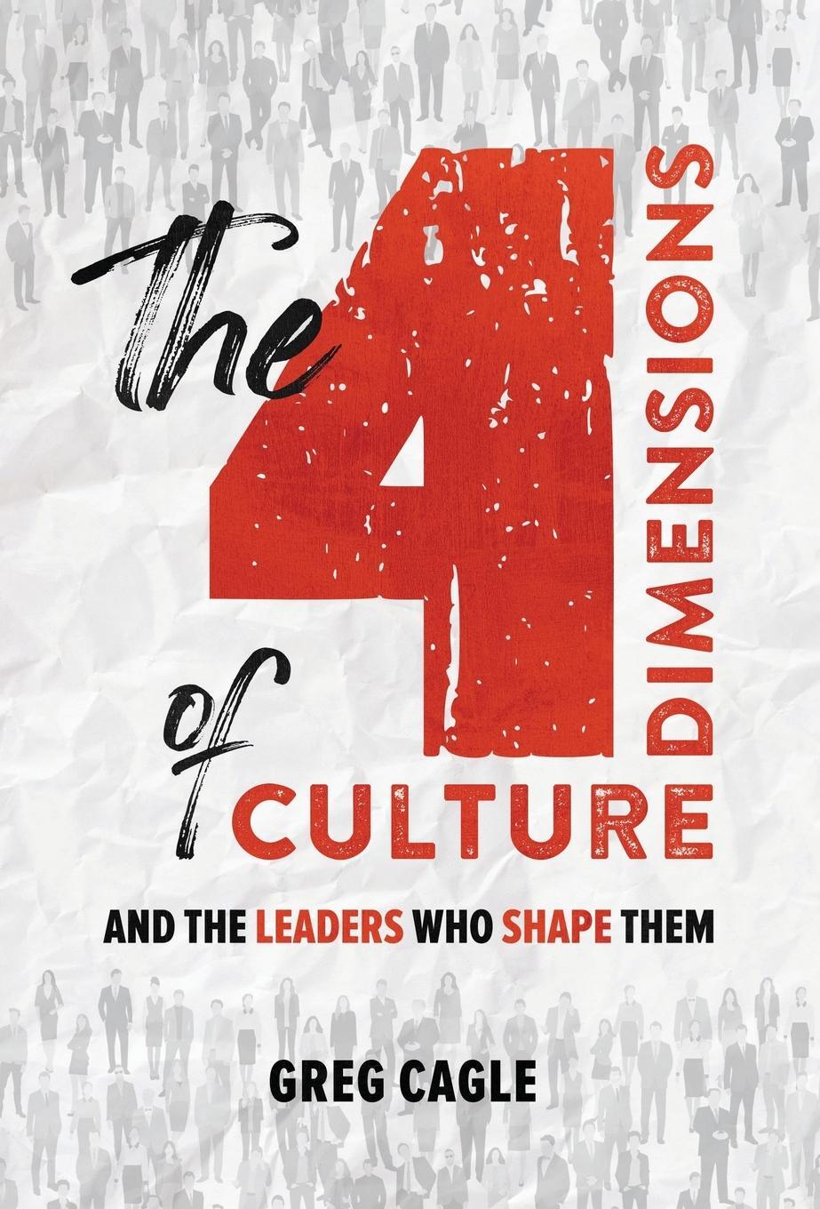 Cover: 9798986901923 | The 4 Dimensions of Culture | Greg Cagle | Buch | Englisch | 2022