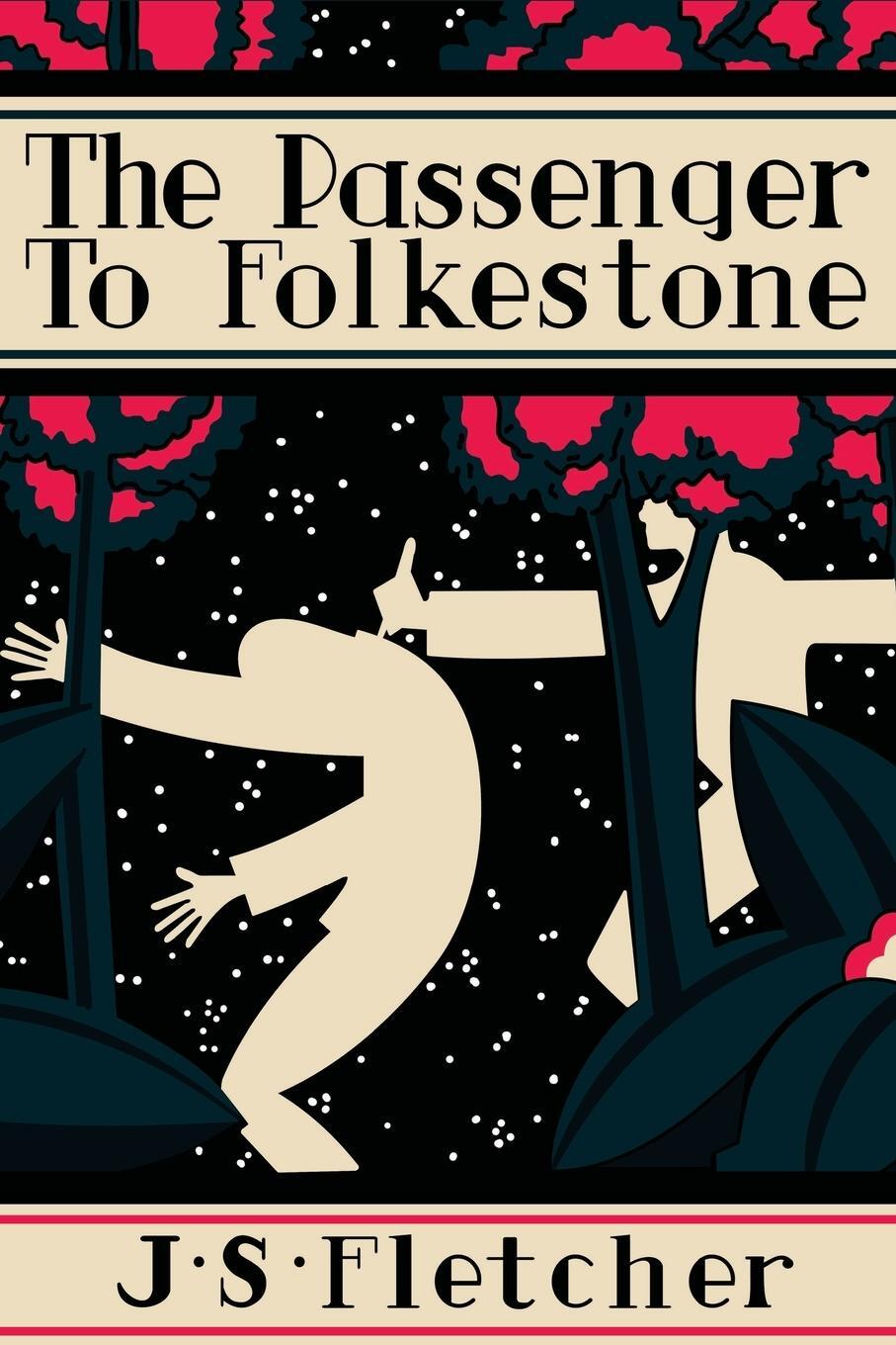 Cover: 9781961301535 | The Passenger to Folkestone | J. S. Fletcher | Taschenbuch | Paperback