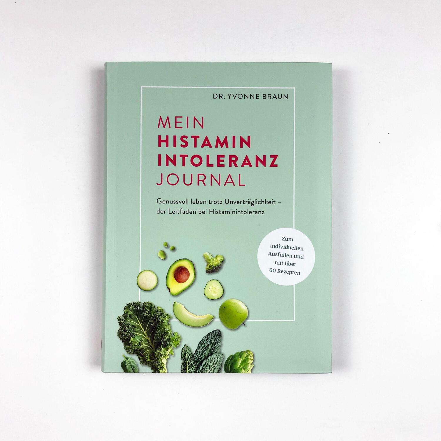 Bild: 9783517303048 | Mein Histaminintoleranz-Journal | Yvonne Braun | Taschenbuch | 192 S.