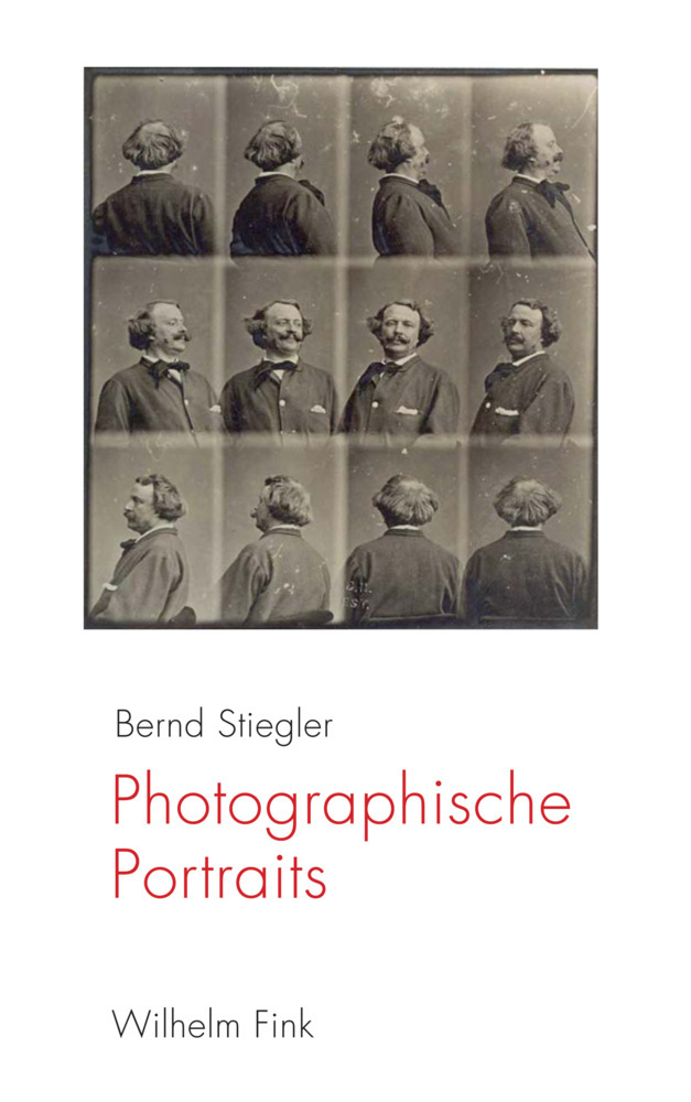 Cover: 9783770559411 | Photographische Portraits | Bernd Stiegler | Taschenbuch | 2015