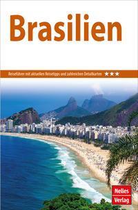 Cover: 9783865748317 | Nelles Guide Reiseführer Brasilien | Nelles Verlag | Taschenbuch