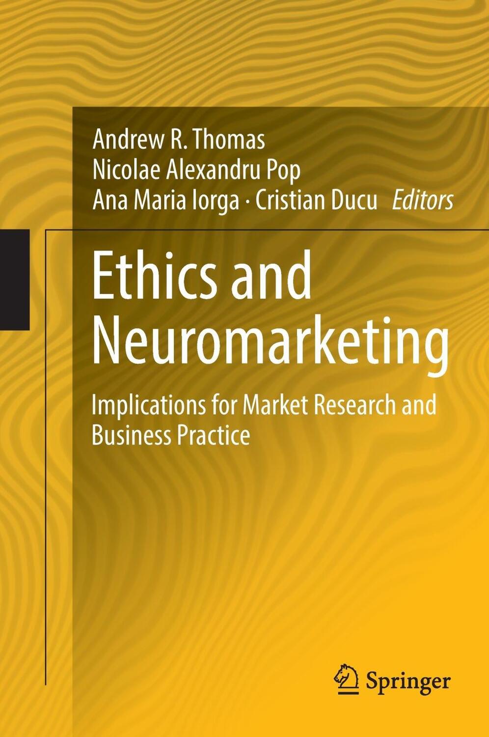 Cover: 9783319456072 | Ethics and Neuromarketing | Andrew R. Thomas (u. a.) | Buch | xv