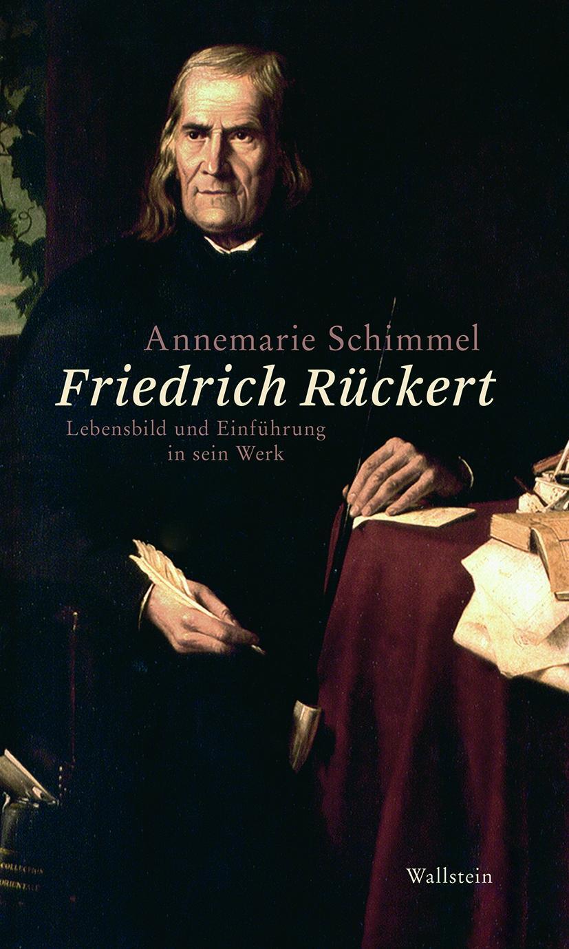 Bild: 9783835317635 | Friedrich Rückert | Lebensbild und Einführung in sein Werk | Schimmel
