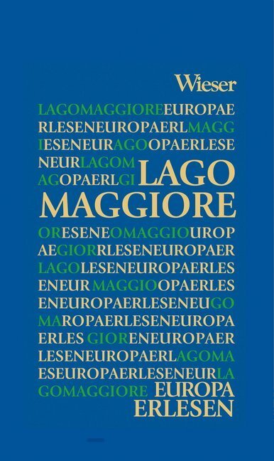 Cover: 9783851298918 | Lago Maggiore | Heiner Boehnke (u. a.) | Buch | 2011 | Wieser