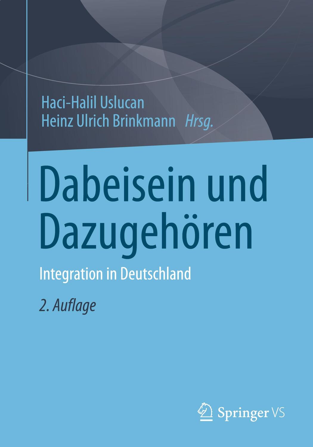 Cover: 9783658337841 | Dabeisein und Dazugehören | Integration in Deutschland | Taschenbuch