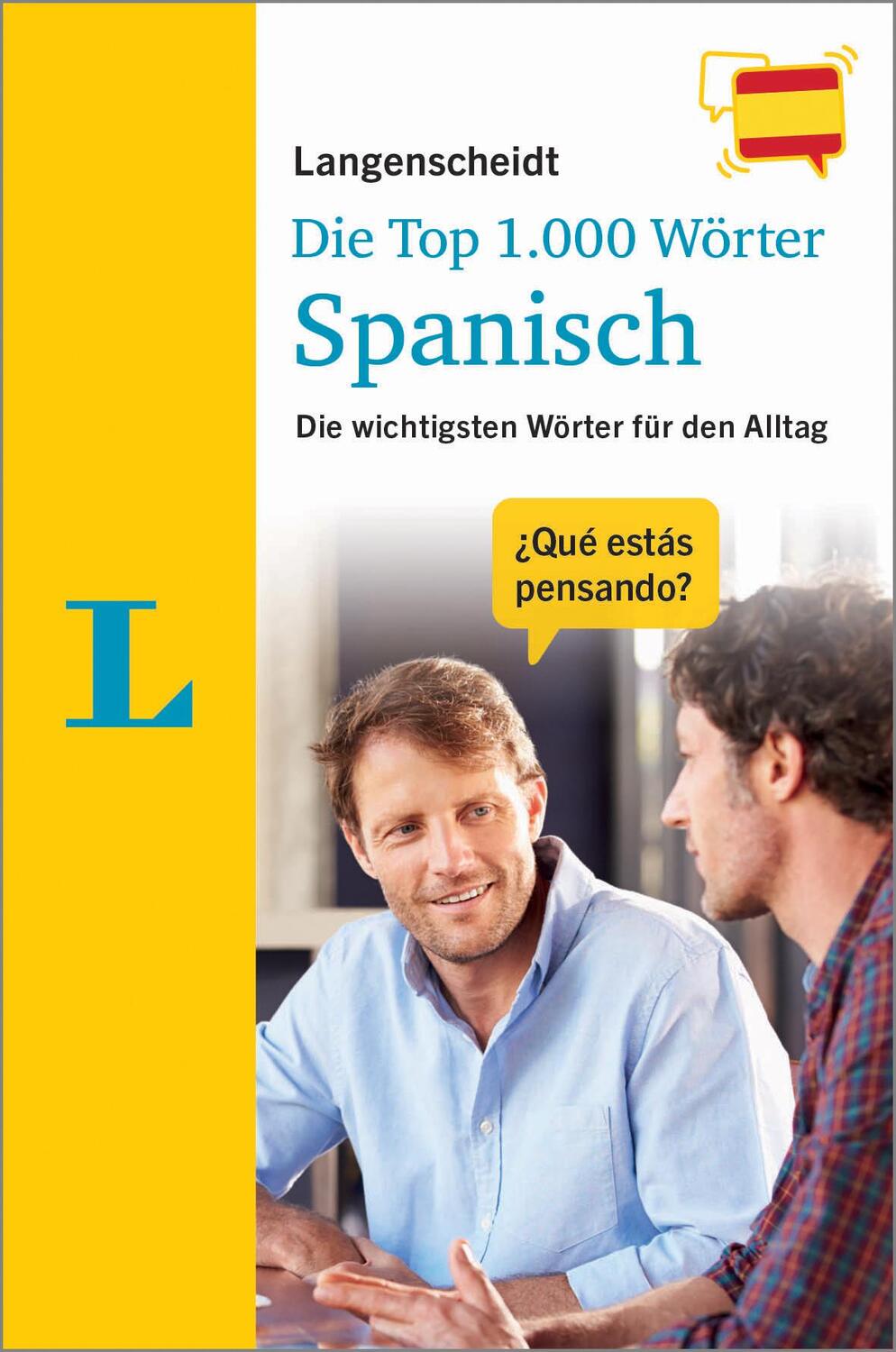 Cover: 9783125144316 | Langenscheidt Die Top 1.000 Wörter Spanisch | Taschenbuch | 160 S.