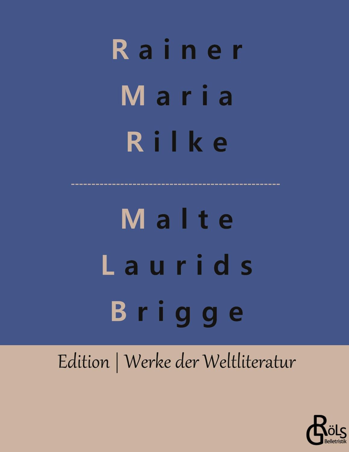 Cover: 9783988282354 | Die Aufzeichnungen des Malte Laurids Brigge | Prosabuch | Rilke | Buch