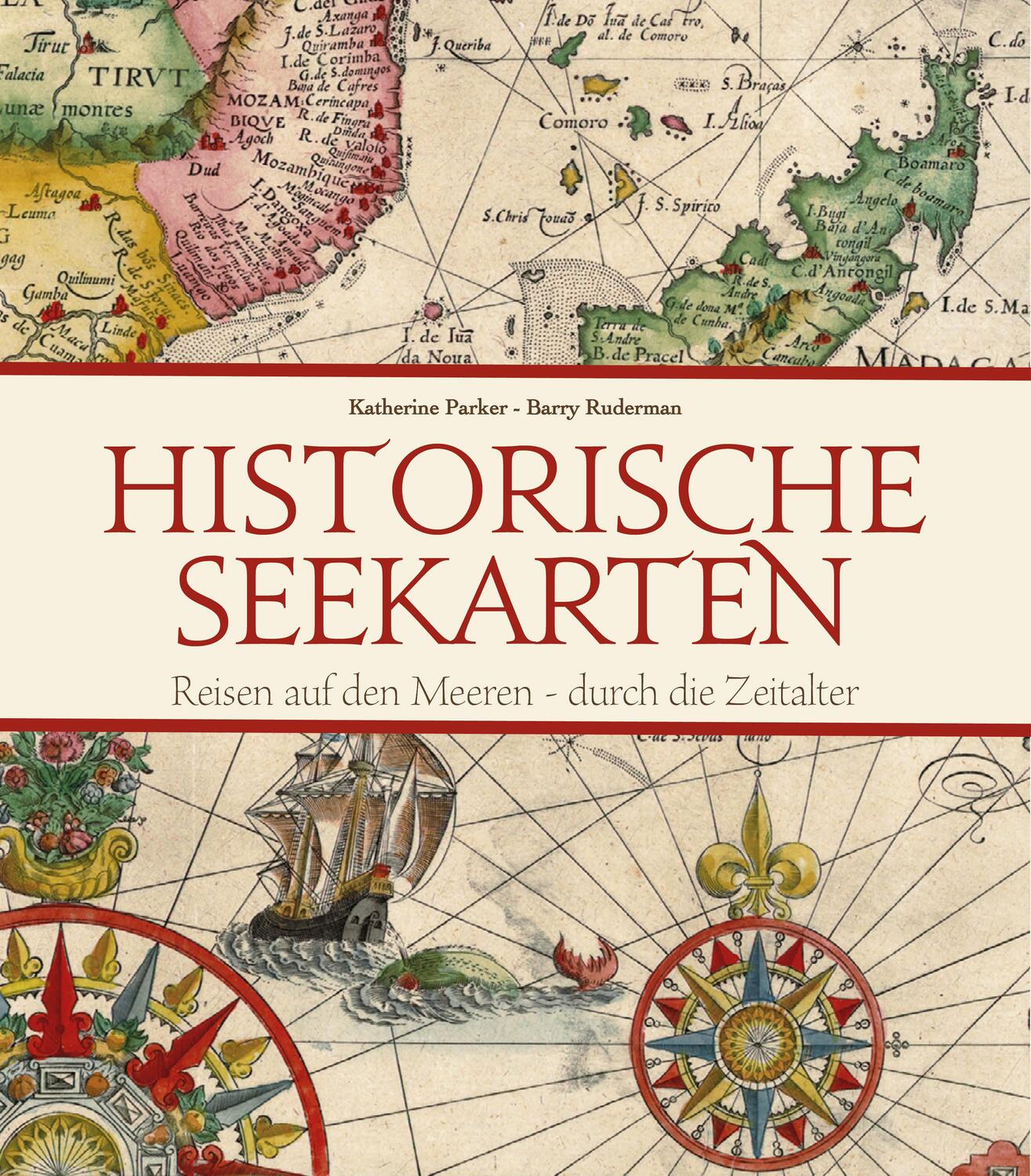 Cover: 9788863125528 | Historische Seekarten | Reisen auf den Meeren - durch die Zeitalter