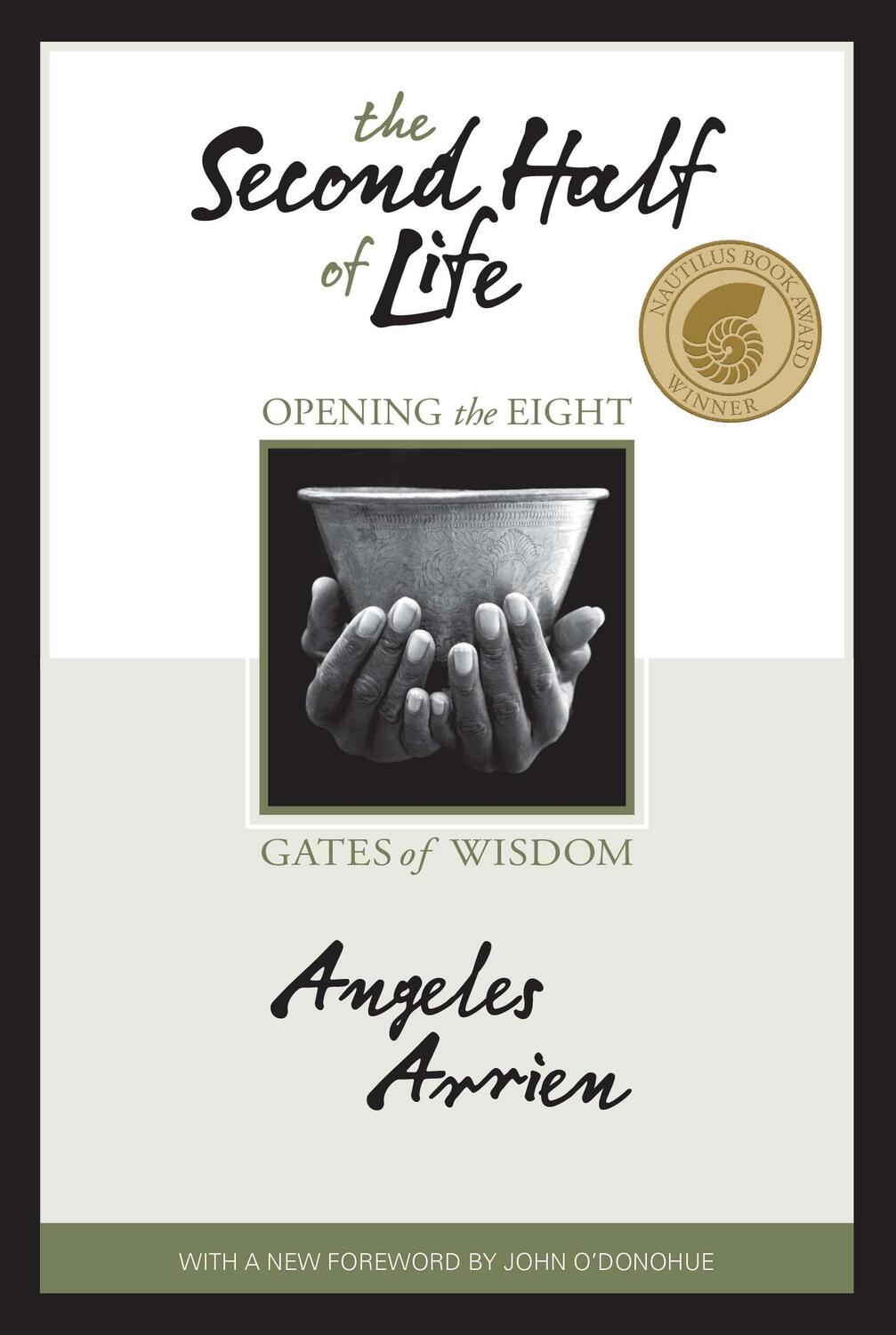 Cover: 9781591795728 | The Second Half of Life | Opening the Eight Gates of Wisdom | Arrien