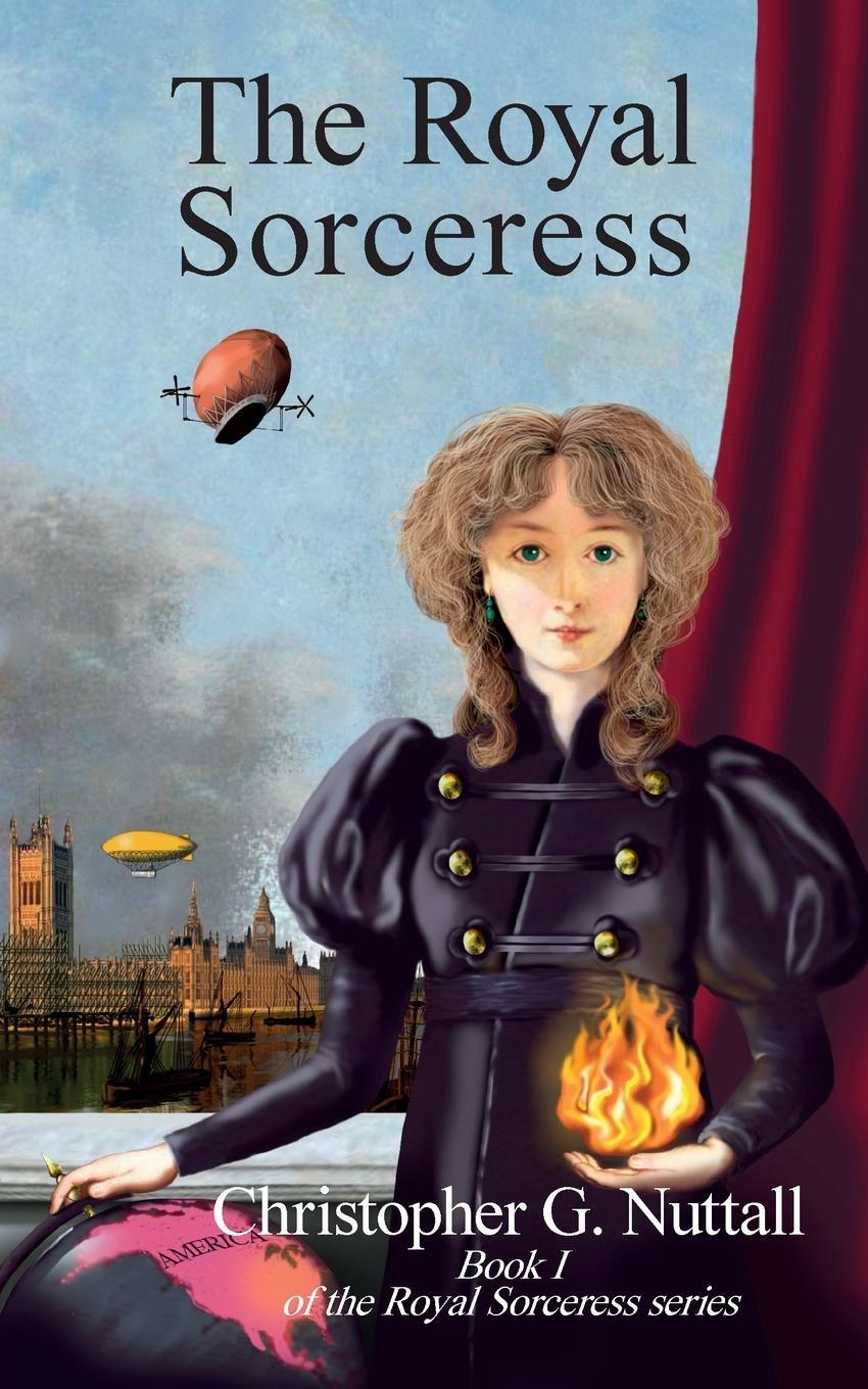 Cover: 9781908168085 | The Royal Sorceress | Book I of the Royal Sorceress series | Nuttall