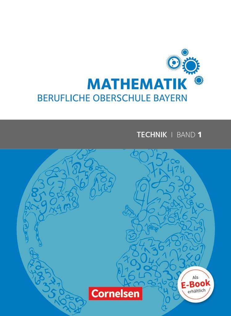 Cover: 9783064514829 | Mathematik Band 1 (FOS 11 / BOS 12) - Berufliche Oberschule Bayern...
