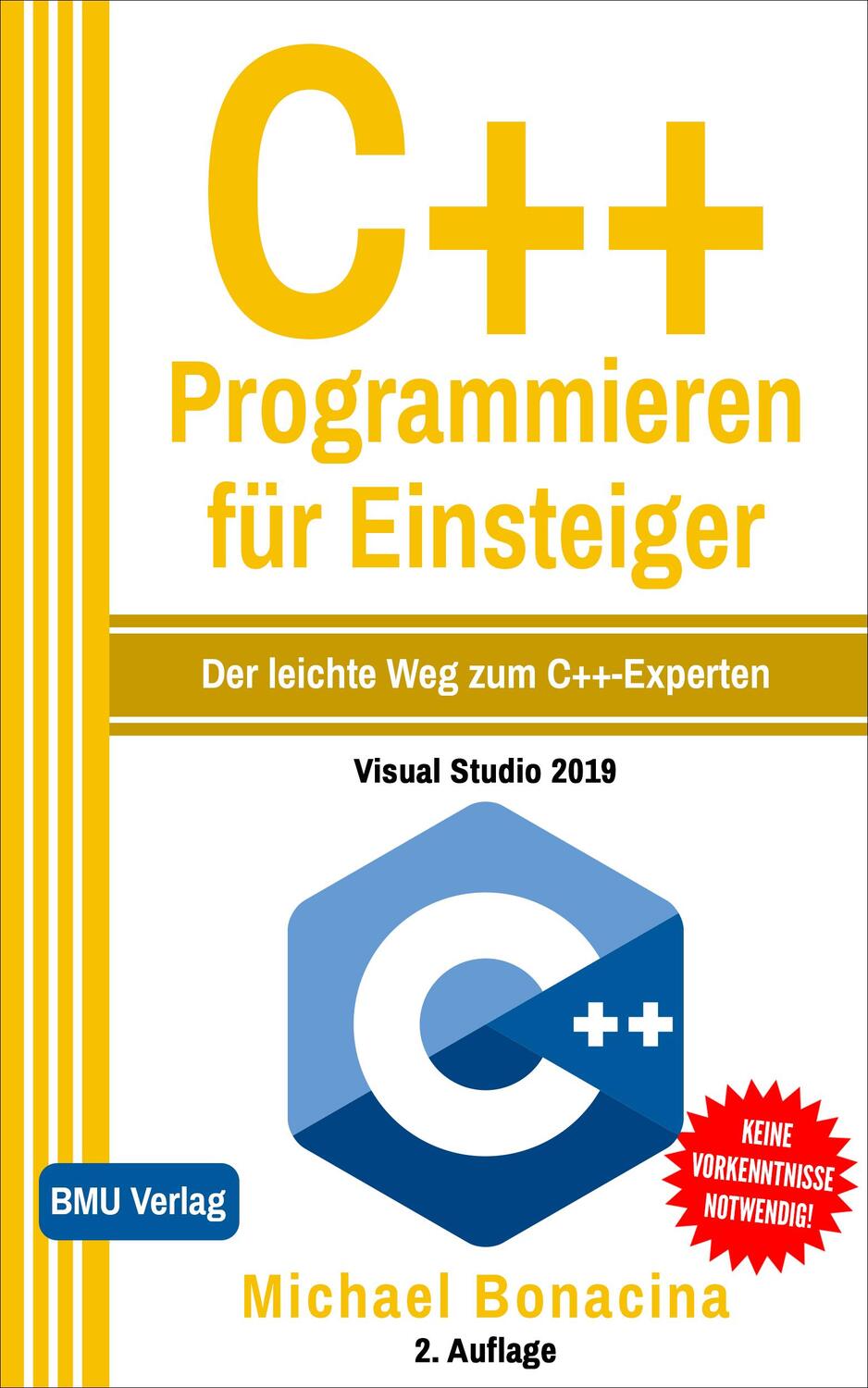 Cover: 9783966450058 | C++ Programmieren für Einsteiger (Gekürzte Ausgabe) | Michael Bonacina