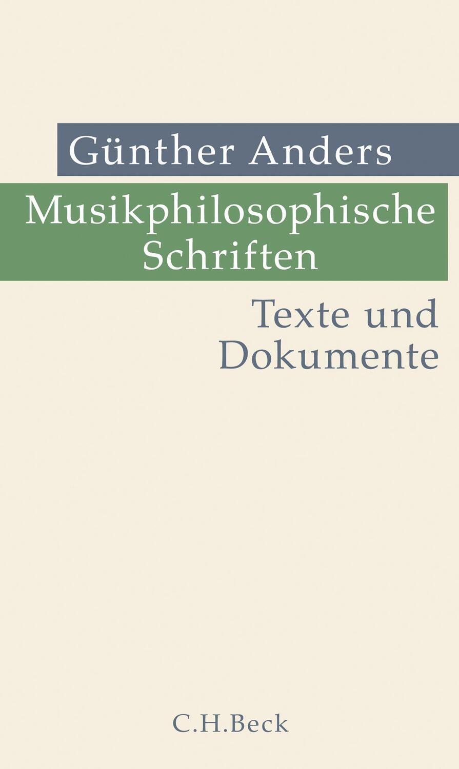 Cover: 9783406805202 | Musikphilosophische Schriften | Texte und Dokumente | Günther Anders