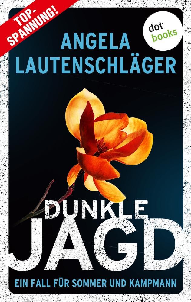 Cover: 9783966551359 | Dunkle Jagd | Angela Lautenschläger | Taschenbuch | Paperback | 448 S.