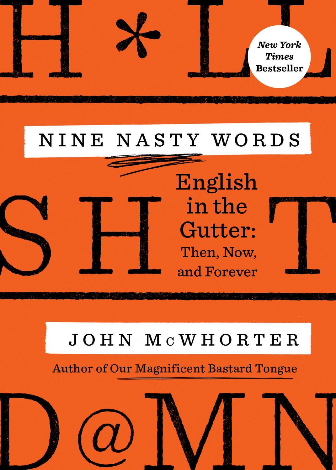 Cover: 9780593421383 | Nine Nasty Words | English in the Gutter: Then, Now, and Forever