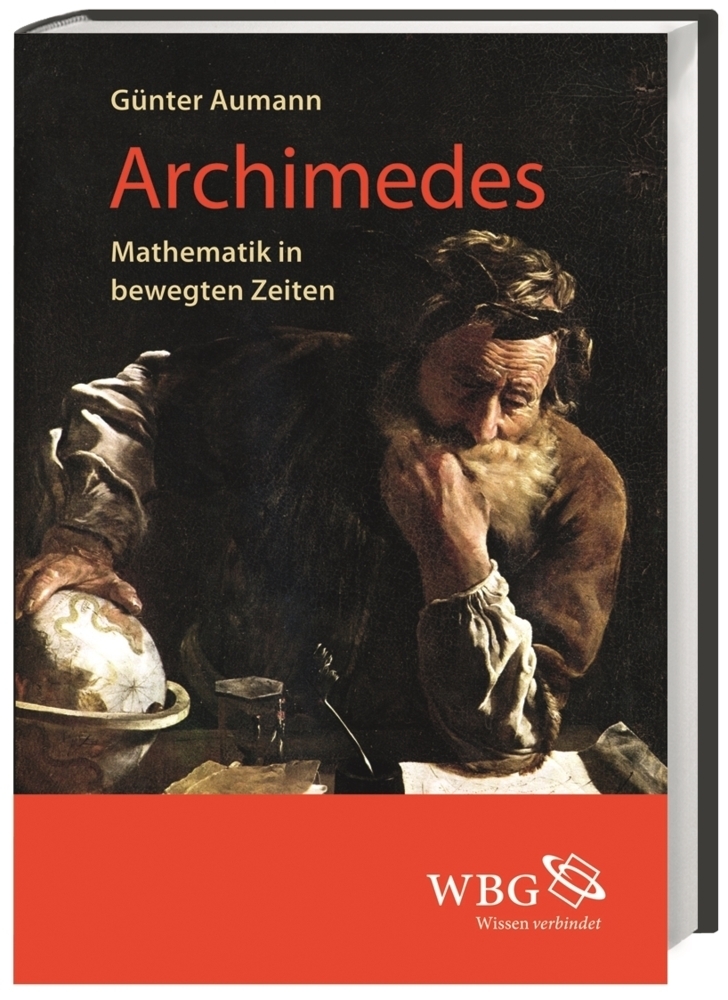 Cover: 9783534262472 | Archimedes | Mathematik in bewegten Zeiten | Günter Aumann | Buch