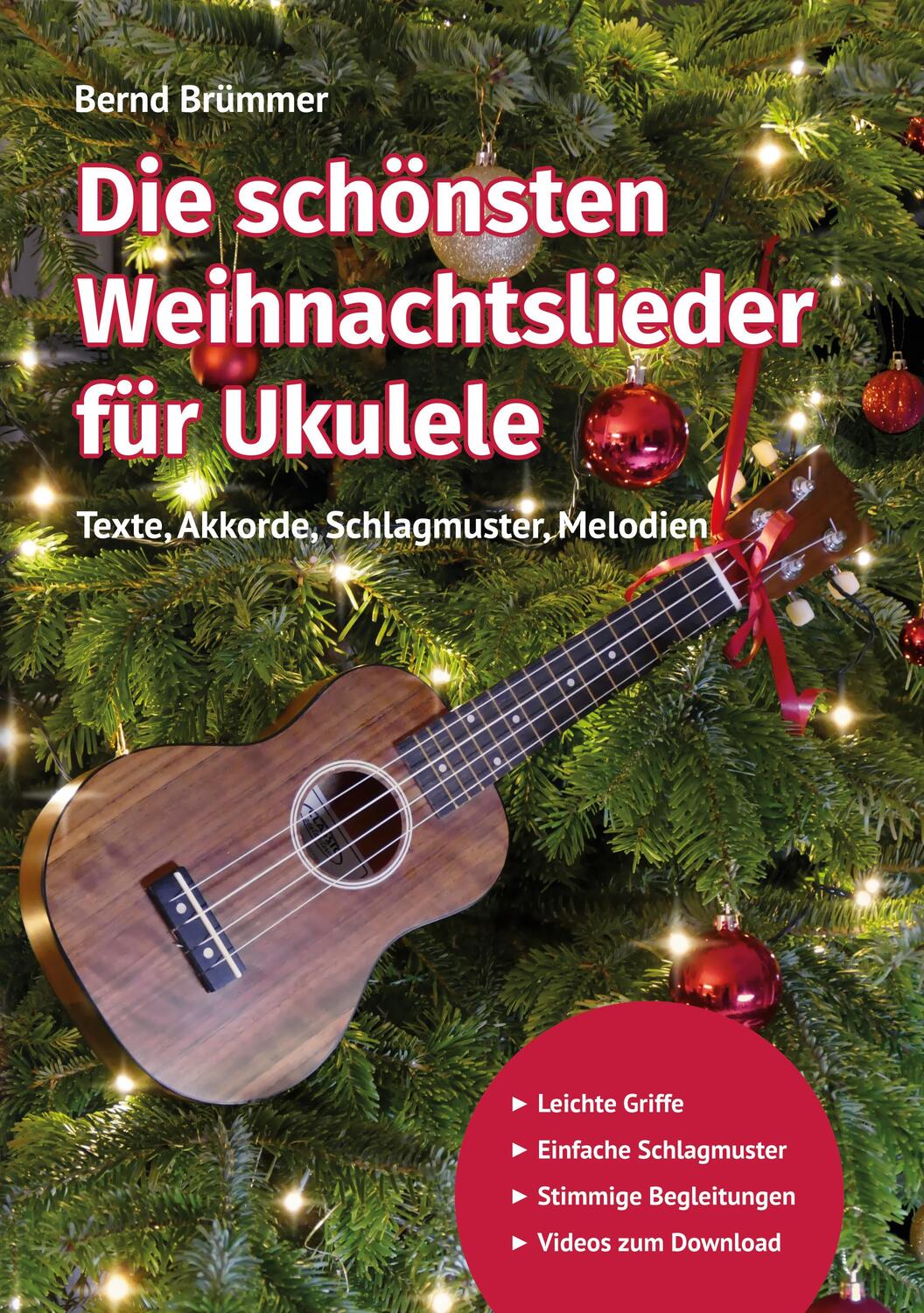 Cover: 9783754318362 | Die schönsten Weihnachtslieder für Ukulele | Bernd Brümmer | Buch