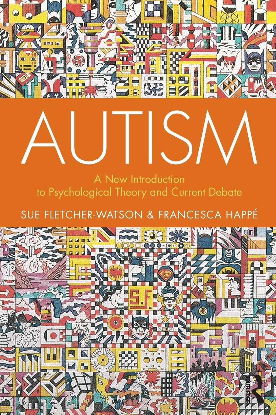 Cover: 9781138106123 | Autism | A New Introduction to Psychological Theory and Current Debate