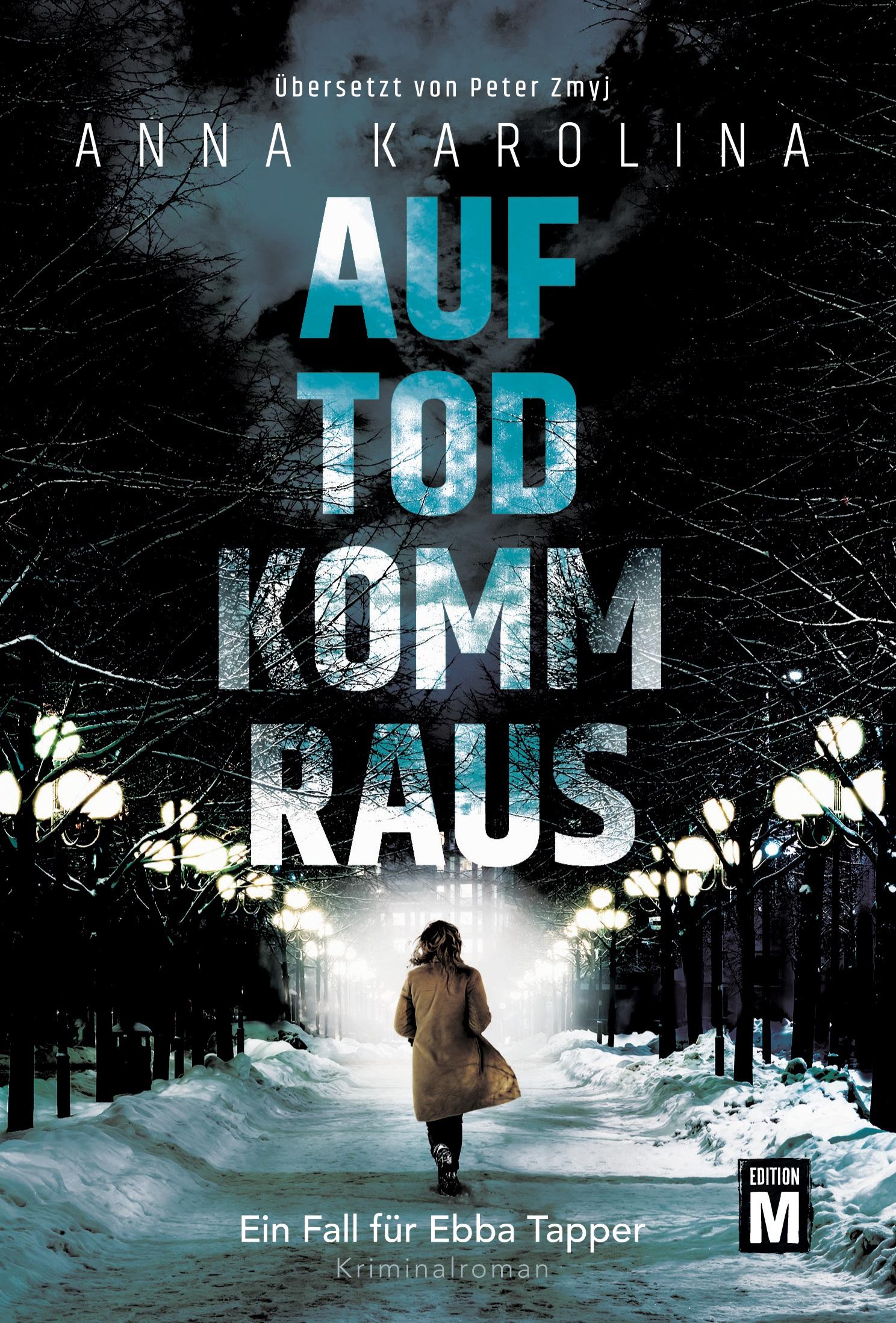 Cover: 9782496709315 | Auf Tod komm raus | Anna Karolina | Taschenbuch | Paperback | 430 S.