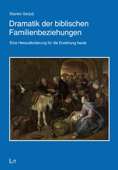 Cover: 9783643910387 | Dramatik der biblischen Familienbeziehungen | Stanko Gerjolj | Buch