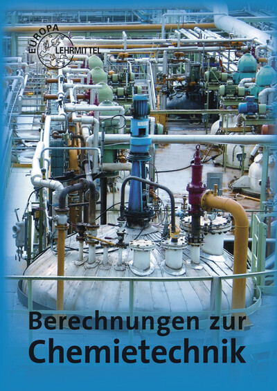 Cover: 9783808571378 | Berechnungen zur Chemietechnik | Gerhard Fastert (u. a.) | Taschenbuch