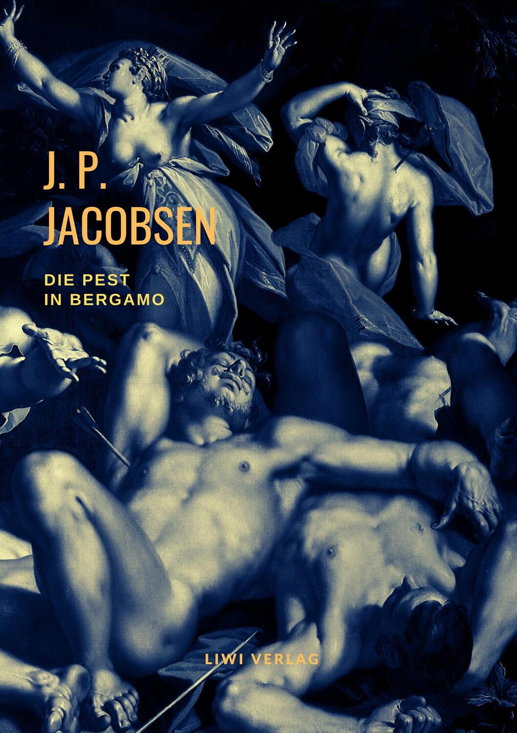 Cover: 9783965422964 | Die Pest in Bergamo | Novellen | Jens Peter Jacobsen | Taschenbuch