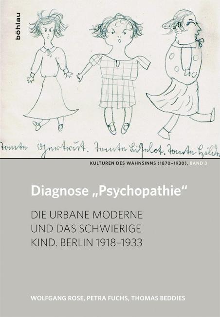 Cover: 9783205796466 | Diagnose 'Psychopathie' | Wolfgang/Fuchs, Petra/Beddies, Thomas Rose