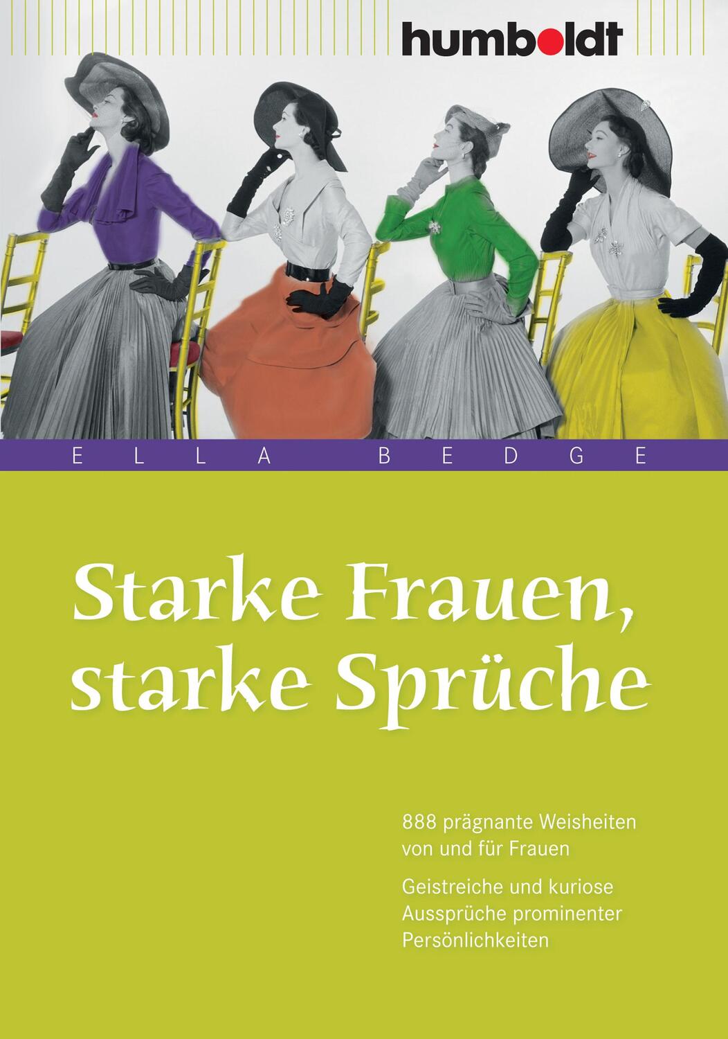 Cover: 9783869100302 | Starke Frauen, starke Sprüche | Ella Bedge | Taschenbuch | Deutsch