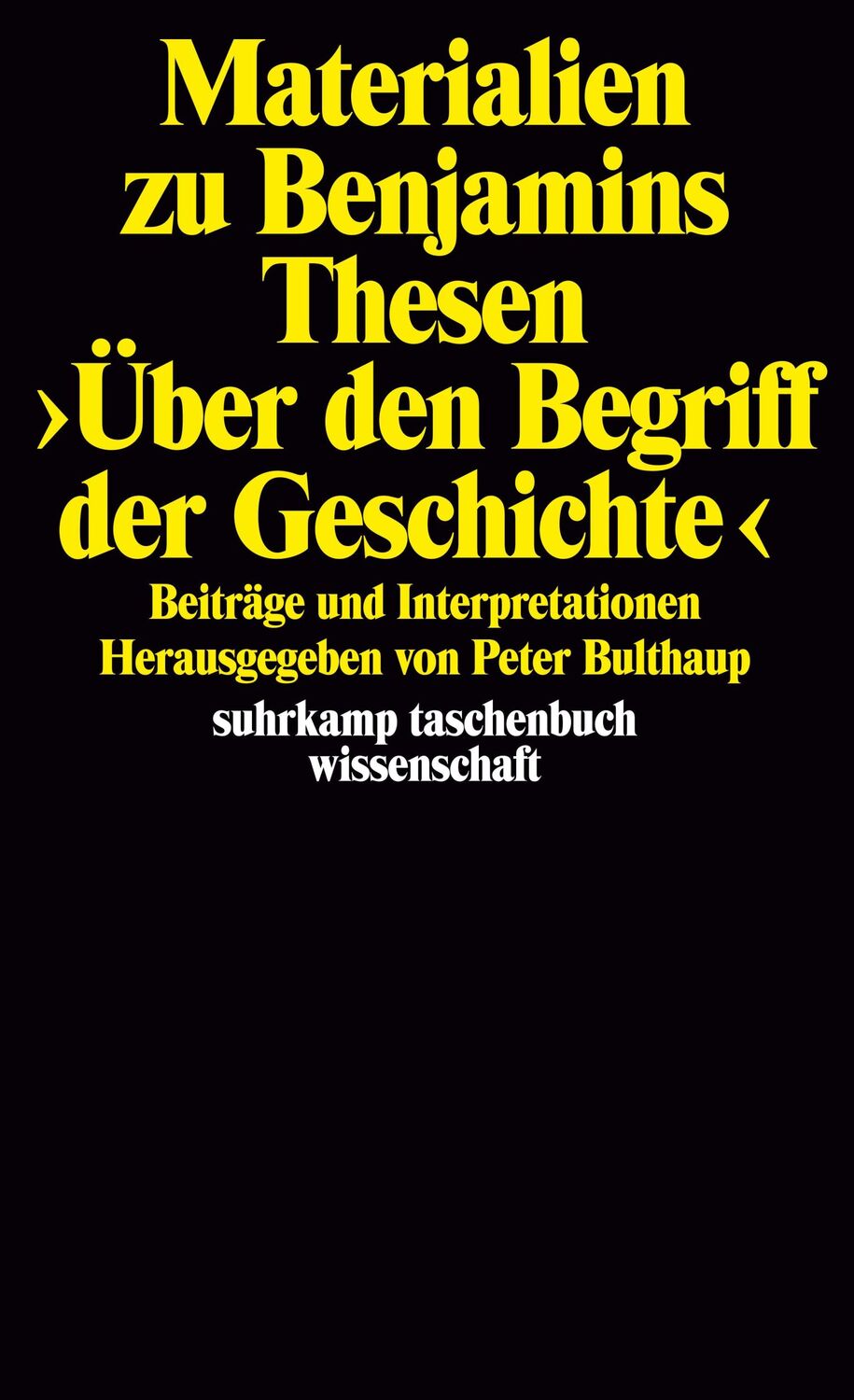 Cover: 9783518277218 | Materialien zu Benjamins Thesen &gt;Über den Begriff der Geschichte&lt;