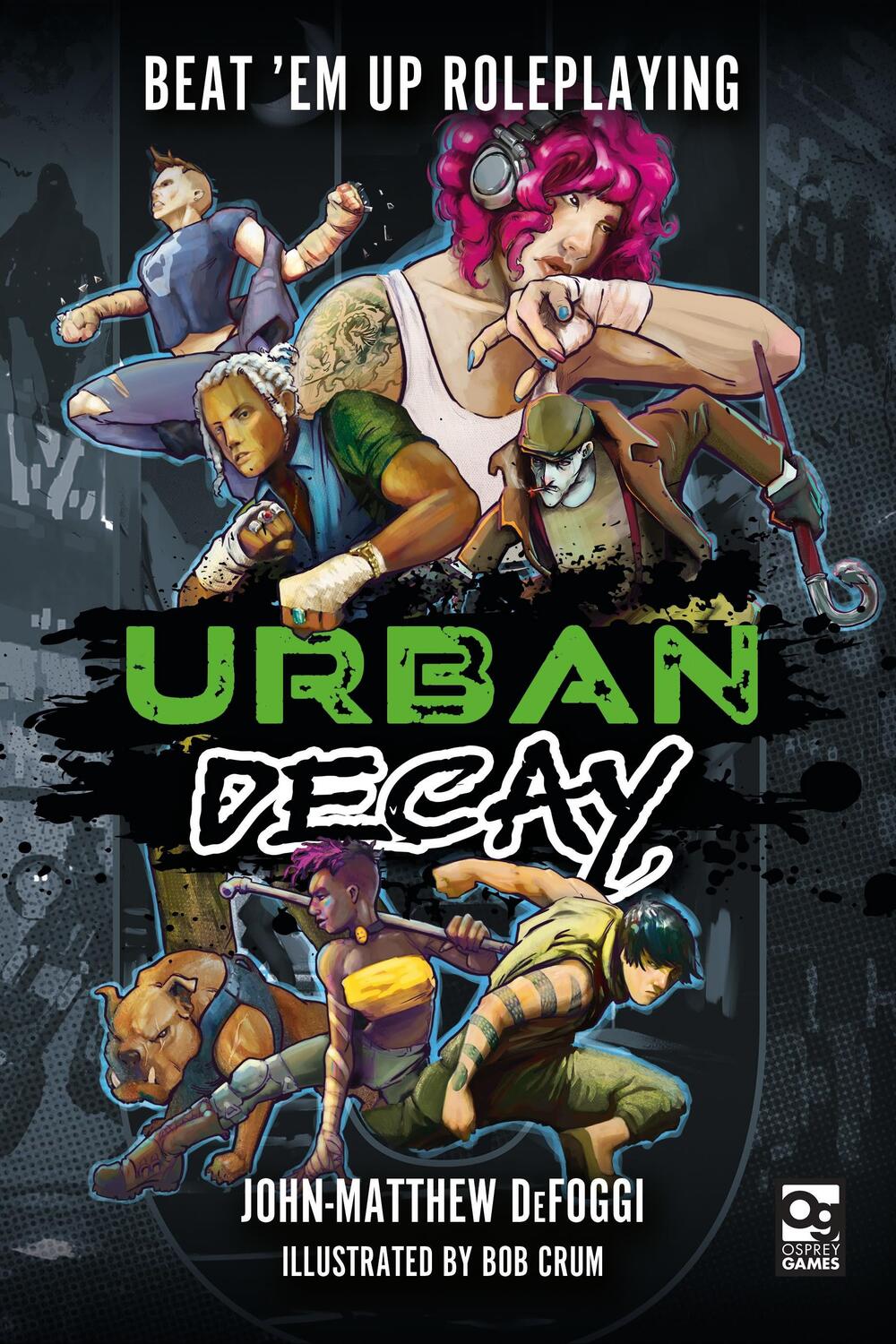 Cover: 9781472855886 | Urban Decay | Beat 'Em Up Roleplaying | John-Matthew DeFoggi | Buch