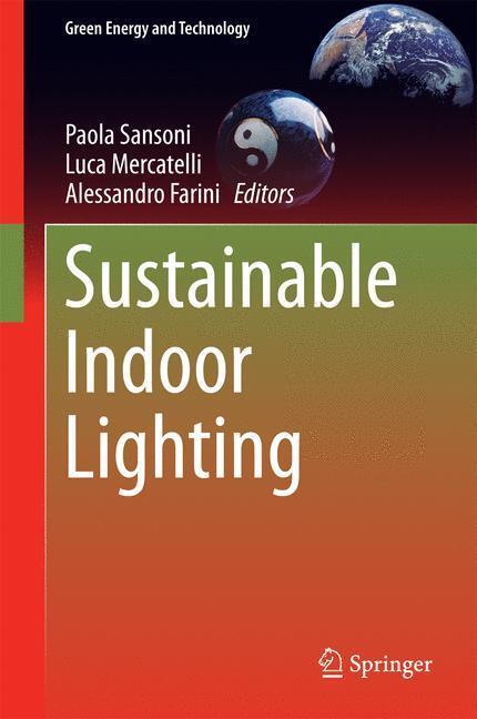 Cover: 9781447166320 | Sustainable Indoor Lighting | Paola Sansoni (u. a.) | Buch | X | 2015