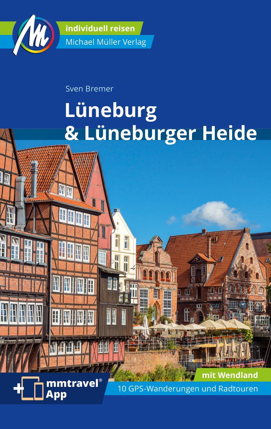 Cover: 9783966852890 | Lüneburg &amp; Lüneburger Heide Reiseführer Michael Müller Verlag | Bremer