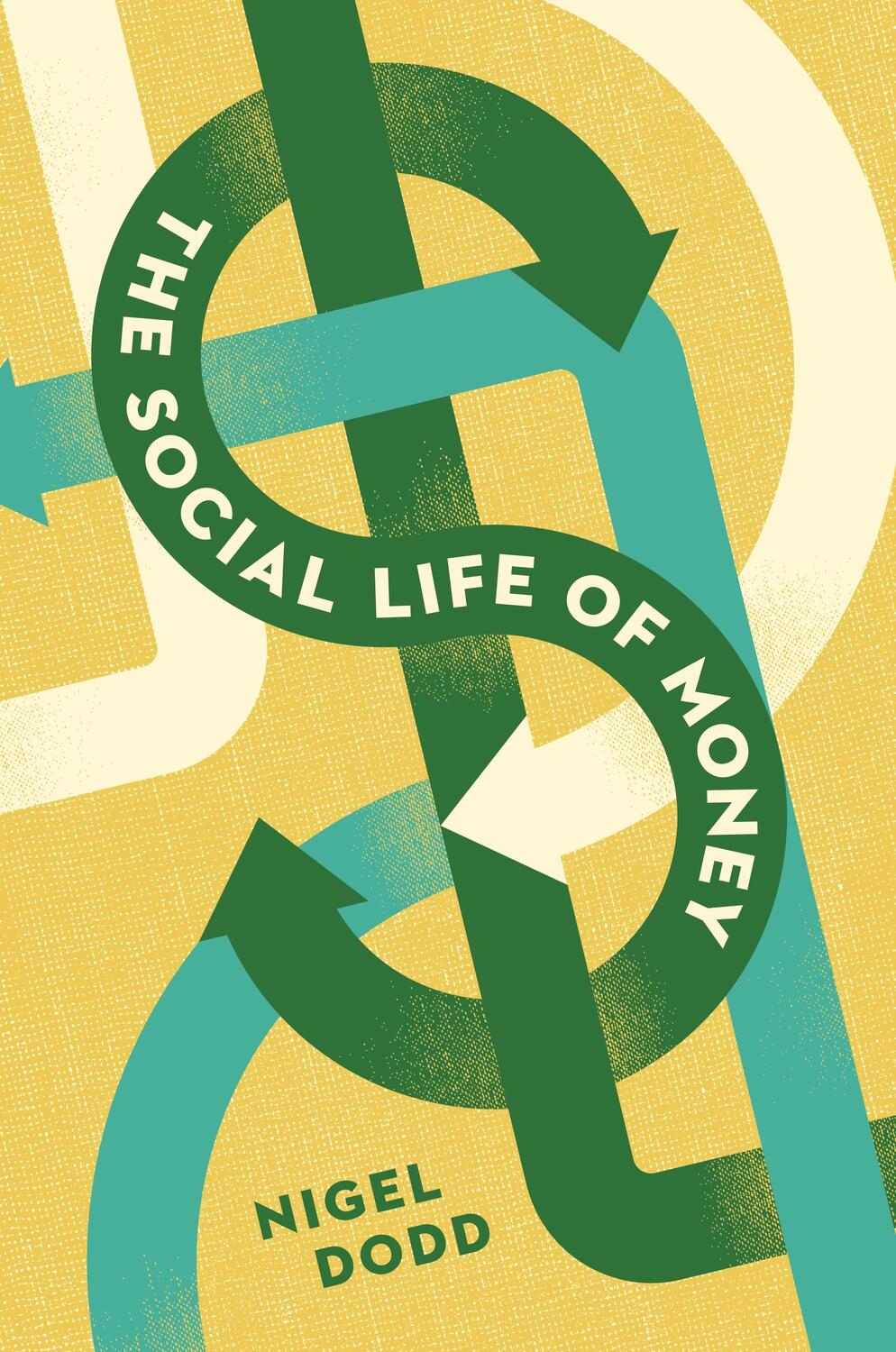 Cover: 9780691169170 | The Social Life of Money | Nigel Dodd | Taschenbuch | Englisch | 2016