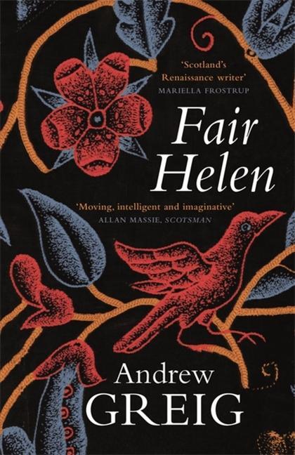 Cover: 9781782066736 | Fair Helen | Andrew Greig | Taschenbuch | Kartoniert / Broschiert