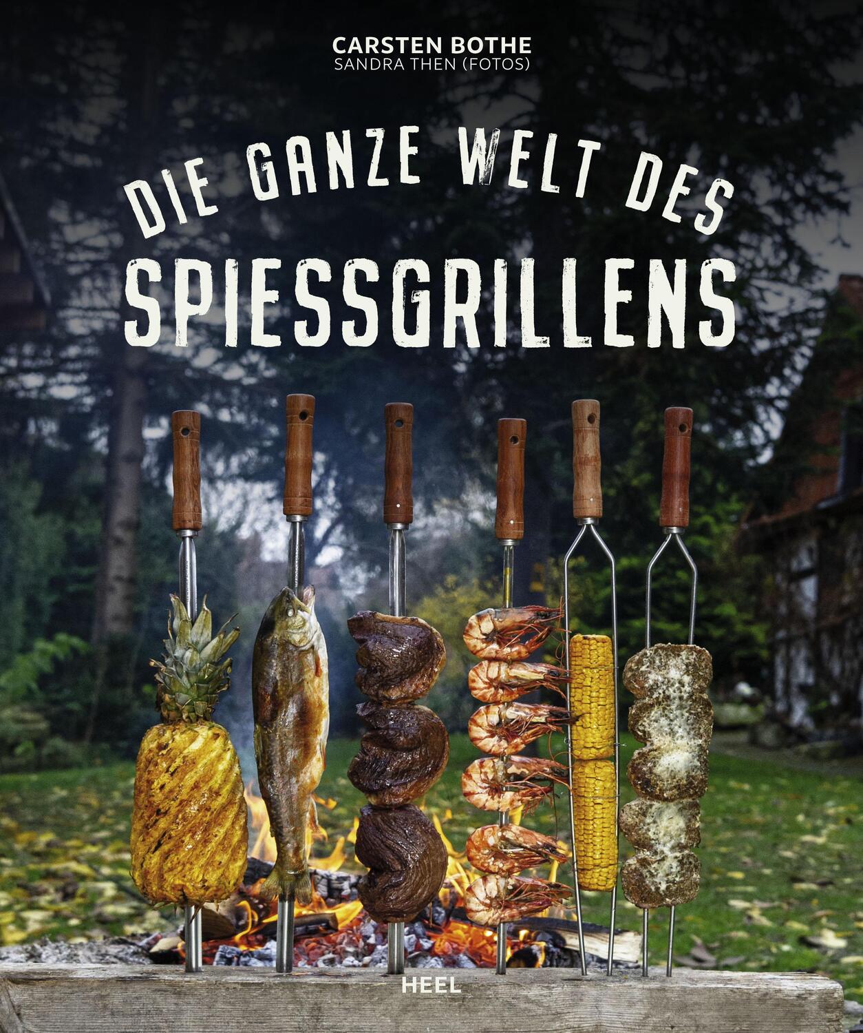 Cover: 9783958439863 | Die ganze Welt des Spießgrillens | Tramontina | Carsten Bothe | Buch