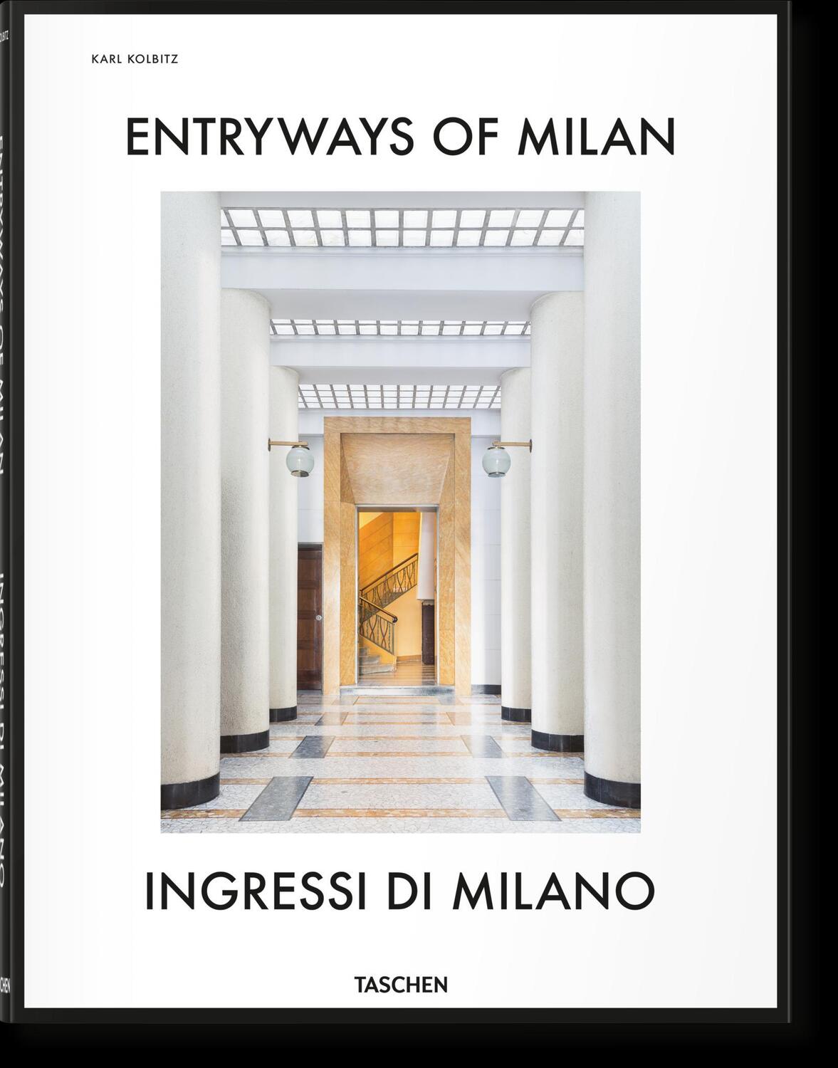Cover: 9783836564182 | Entryways of Milan. Ingressi di Milano | Brian Kish (u. a.) | Buch