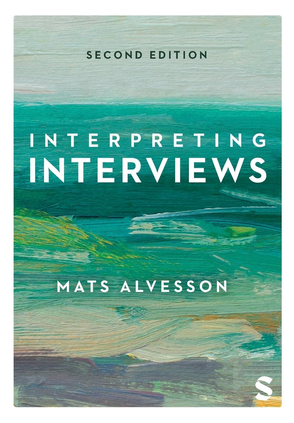 Cover: 9781529611977 | Interpreting Interviews | Mats Alvesson | Taschenbuch | Paperback